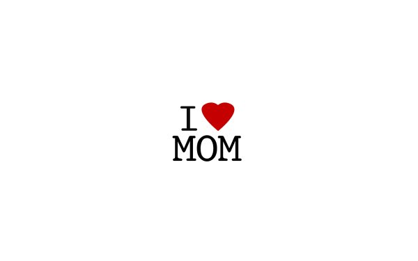 Надпись i Love you mom